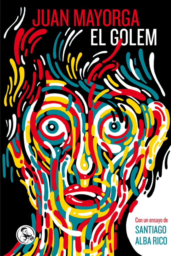 EL GOLEM JUAN MAYORGA